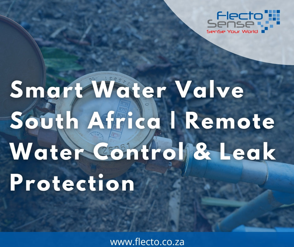 Smart Water Valve South Africa | Remote Water Control & Leak Protection